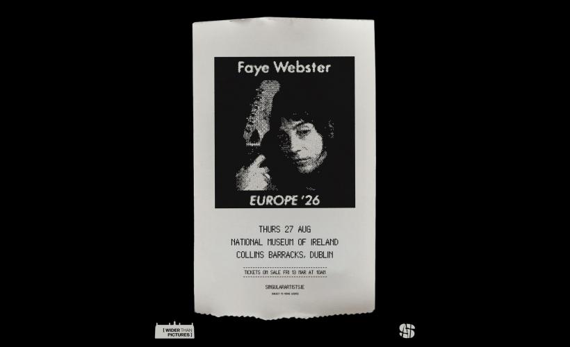 Wider Than Pictures - Faye Webster  at National Museum of Ireland, Collins Barracks, Dublin