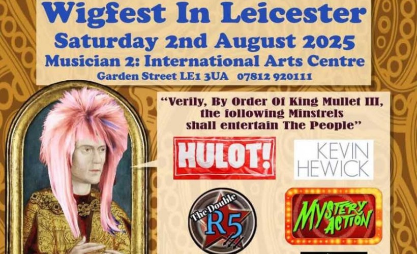 Wigfest in Leicester  at The International, Leicester