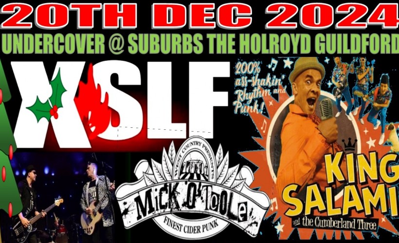 XSLF / Shanghai Treason / Mick O'Toole play the annual Undercover Xmas Party (V) tickets