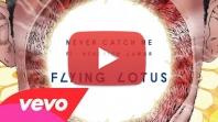 Flying Lotus - Never Catch Me (Official Audio) ft. Kendrick Lamar